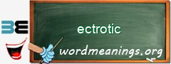 WordMeaning blackboard for ectrotic